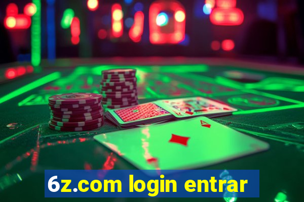 6z.com login entrar